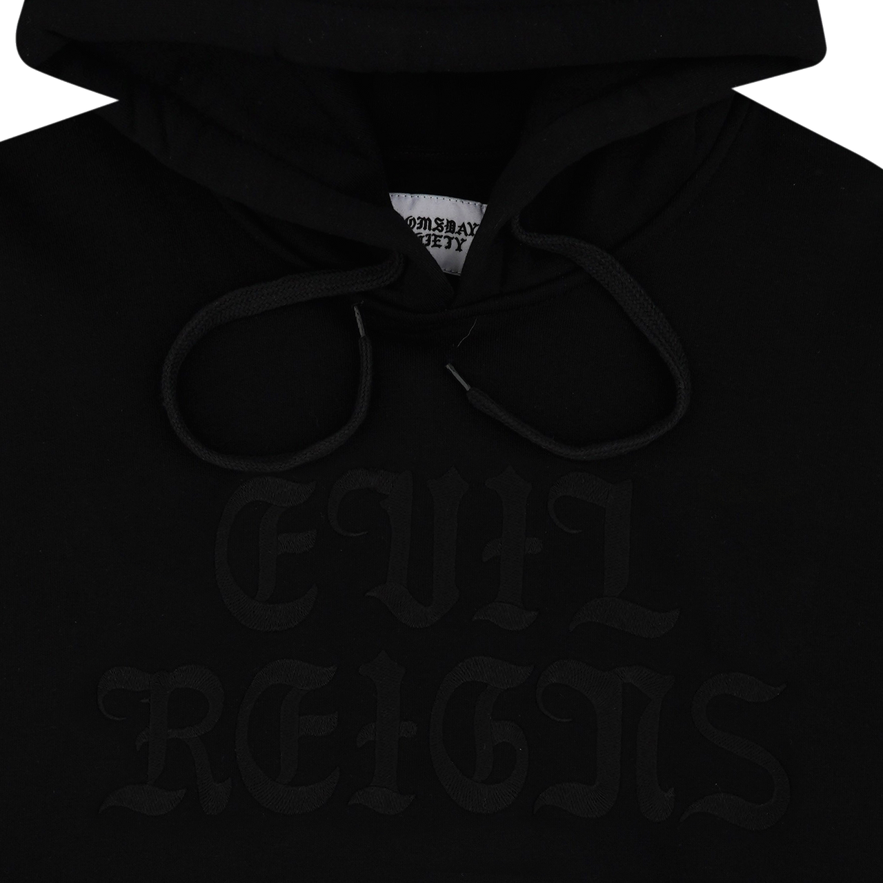 EVIL REIGNS EMBROIDERED HOODIE